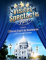 Book the best tickets for L'eternel Esprit De Montmartre - Montmartre - From January 1, 2023 to March 24, 2024