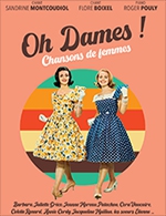 Réservez les meilleures places pour Oh Dames - Essaion De Paris - Du 14 mai 2023 au 25 juin 2023
