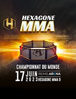 Réservez les meilleures places pour Hexagone Mma - Reims Arena - Le 17 juin 2023