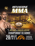 Book the best tickets for Hexagone Mma - Theatre Antique -  July 28, 2023