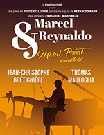 Réservez les meilleures places pour Marcel & Reynaldo - Studio Marie-bell-th Du Gymnase - Du 4 mai 2023 au 29 juin 2023