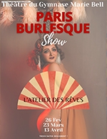 Réservez les meilleures places pour Paris Burlesque Show - Theatre Du Gymnase - Du 26 février 2023 au 13 avril 2023