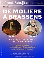 Réservez les meilleures places pour De Moliere A Brassens - Comedie Saint-michel - Du 10 mars 2023 au 6 janv. 2024