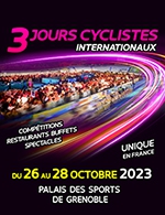 Réservez les meilleures places pour 3 Jours Cyclistes 2023 - Palais Des Sports - Grenoble - Du 26 oct. 2023 au 28 oct. 2023