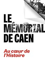 Book the best tickets for Memorial De Caen - Memorial De Caen - From February 16, 2023 to June 30, 2025