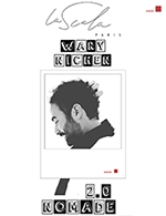 Réservez les meilleures places pour Wary Nichen - Nomade 2.0 - La Scala Paris - Le 11 mai 2023