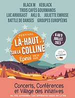 Book the best tickets for La Haut Sur La Colline - 1 Jour - Sous Chapiteau - From July 6, 2023 to July 8, 2023