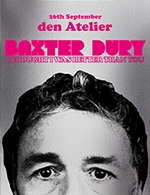Réservez les meilleures places pour Baxter Dury - Den Atelier - Le 26 septembre 2023