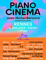 Réservez les meilleures places pour Piano Cinema - Le Liberte - L'etage - Le 9 juin 2023