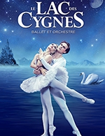 Réservez les meilleures places pour Le Lac Des Cygnes - Ballet Et Orchestre - Micropolis - Le 3 avril 2024