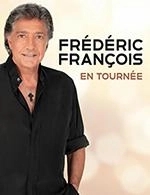 Book the best tickets for Frederic Francois - Le Spot - Macon -  January 20, 2024