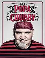 Book the best tickets for Popa Chubby - L'ecrin -  Mar 14, 2024