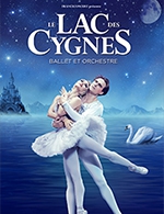 Book the best tickets for Le Lac Des Cygnes - Ballet Et Orchestre - Carre Des Docks - Le Havre Normandie -  March 5, 2024
