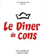 Réservez les meilleures places pour Le Diner De Cons - La Comedie D'aix - Aix En Provence - Le 14 septembre 2023