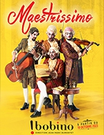 Book the best tickets for Maestrissimo - Bobino - From October 19, 2023 to November 26, 2023