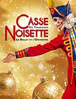 Book the best tickets for Casse-noisette - Ballet Et Orchestre - Gayant Expo -  December 27, 2023