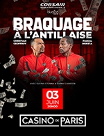 Réservez les meilleures places pour Braquage A L'antillaise - Casino De Paris - Le 3 juin 2023