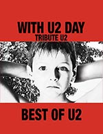 Réservez les meilleures places pour With U2 Day - Espace Mac Orlan - Le 31 mai 2024