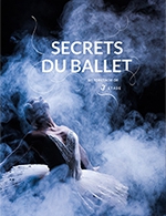 Réservez les meilleures places pour Secrets Du Ballet - L'olympia - Le 3 juin 2023