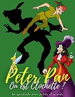 Réservez les meilleures places pour Peter Pan Ou Est Clochette - Theatre De L'almendra - Le 22 juillet 2023