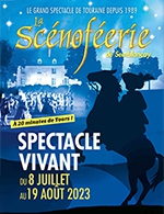Réservez les meilleures places pour Scenofeerie De Semblancay - Logis Jacques De Beaune - Du 8 juillet 2023 au 19 août 2023