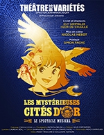 Book the best tickets for Les Mysterieuses Cites D'or - Palais Des Congres Du Futuroscope -  January 28, 2024