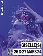 Réservez les meilleures places pour Giselle(s) - Radiant - Bellevue - Du 26 mars 2024 au 27 mars 2024