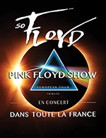 Book the best tickets for So Floyd - The Pink Floyd Tribute - Arena Futuroscope -  January 27, 2024