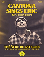 Book the best tickets for Cantona Sings Eric - Theatre De L'atelier - From November 14, 2023 to November 16, 2023