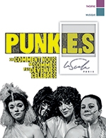 Book the best tickets for Punk.e.s - La Scala Paris - From March 27, 2024 to April 6, 2024