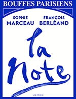 Book the best tickets for La Note - Theatre Des Bouffes Parisiens - From Sep 21, 2023 to Dec 31, 2023