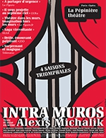 Book the best tickets for Intra Muros - Theatre 100 Noms - From November 30, 2023 to March 30, 2024