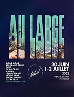 Book the best tickets for Au Large Festival - Pass 2 Jours - Theatre Silvain Marseille - From July 1, 2023 to July 2, 2023