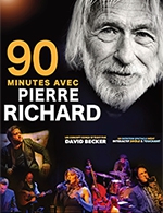 Book the best tickets for 90 Min Avec Pierre Richard - Theatre Femina -  December 22, 2023