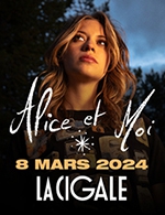 Réservez les meilleures places pour Alice Et Moi - La Cigale - Le 8 mars 2024