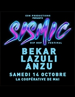 Book the best tickets for Sismic #8 : Bekar - Lazuli - Anzu - La Cooperative De Mai -  October 14, 2023