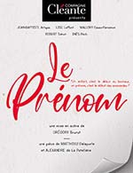 Book the best tickets for Le Prenom - Theatre Municipal - From May 23, 2024 to May 25, 2024
