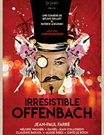 Réservez les meilleures places pour Irresistible Offenbach - Theatre Municipal Le Colisee - Le 19 avril 2024