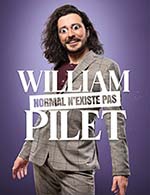 Book the best tickets for William Pilet "normal N'existe Pas" - L'européen - From December 4, 2023 to April 22, 2024