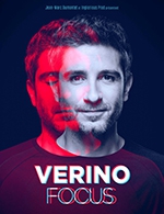 Réservez les meilleures places pour Verino - Focus - La Palestre - Le 10 avril 2024