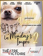 Réservez les meilleures places pour Lady Diamond Presente Les Mondays Impro - Theatre Victoire - Du 30 octobre 2023 au 15 avril 2024