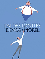 Book the best tickets for Francois Morel - Theatre Municipal Jean Alary -  February 28, 2024
