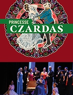 Book the best tickets for Princesse Czardas - Theatre Municipal Jean Alary -  January 28, 2024