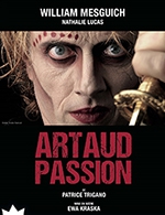 Réservez les meilleures places pour Artaud-passion - Salle En Bois - Th.de L'epee De Bois - Du 22 février 2024 au 10 mars 2024