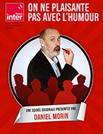 Book the best tickets for Les Humoristes De France Inter - Bourse Du Travail -  June 23, 2024