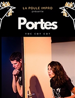 Book the best tickets for Portes - Theatre 100 Noms - From Nov 15, 2023 to May 15, 2024