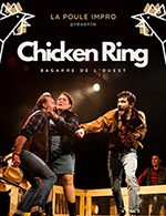 Book the best tickets for Chicken Ring - Theatre 100 Noms - From Dec 13, 2023 to Jun 12, 2024