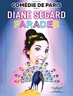 Book the best tickets for Diane Segard - Comedie De Paris - From September 28, 2023 to December 30, 2023
