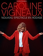 Book the best tickets for Caroline Vigneaux - Compagnie Du Cafe Theatre - Grande Salle - From December 8, 2023 to December 10, 2023