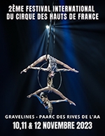 Réservez les meilleures places pour 2ème Festival Du Cirque - Sous-chapiteau - Du 10 novembre 2023 au 12 novembre 2023